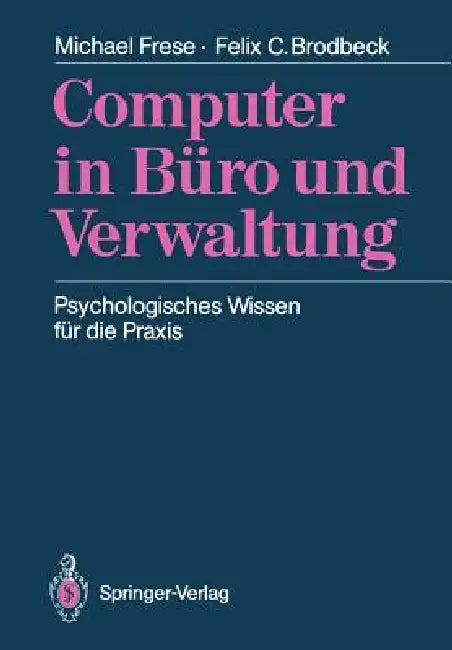 Buy Computer in Büro Und Verwaltung (English, Michael Frese | Felix C. Brodbeck) Online at Best Price - BookBajar
