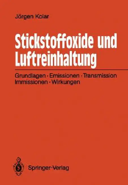 Buy Stickstoffoxide Und Luftreinhaltung (English, Jörgen Kolar) Online at Best Price - BookBajar