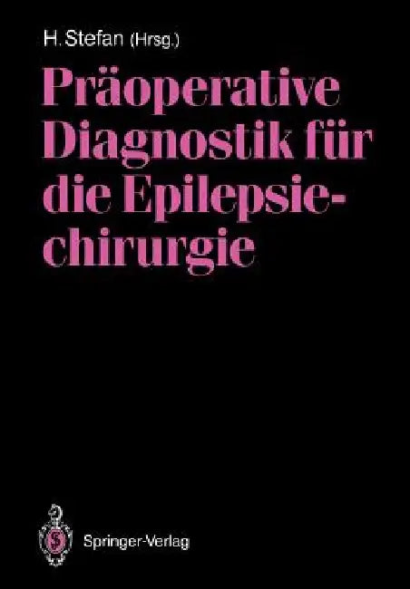 Buy Präoperative Diagnostik Für Die Epilepsiechirurgie (English, Hermann Stefan) Online at Best Price - BookBajar