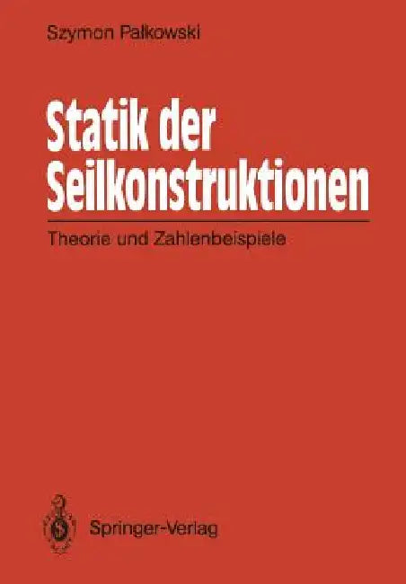 Buy Statik Der Seilkonstruktionen (English, Szymon Palkowski) Online at Best Price - BookBajar