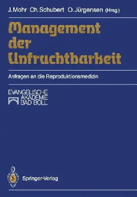 Buy Management Der Unfruchtbarkeit (English, Jürgen Mohr | Christoph Schubert | Ortrun Jürgensen) Online at Best Price - BookBajar