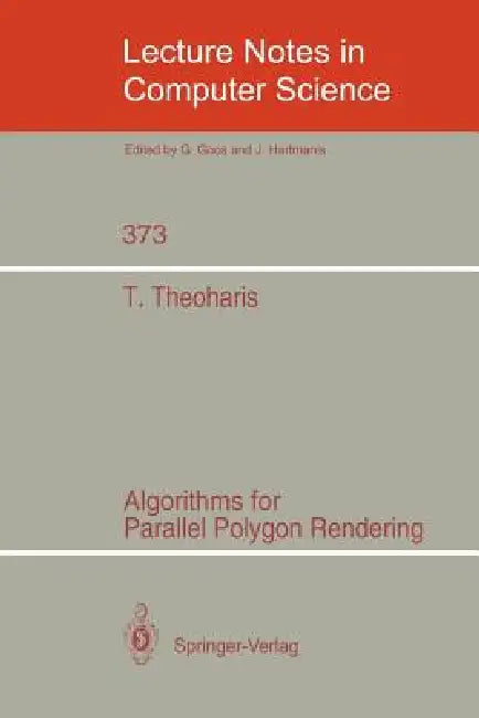 Buy Algorithms for Parallel Polygon Rendering (English, Theoharis Theoharis) Online at Best Price - BookBajar