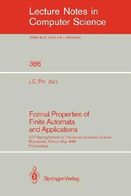 Buy Formal Properties of Finite Automata and Applications (English, Jean E. Pin) Online at Best Price - BookBajar