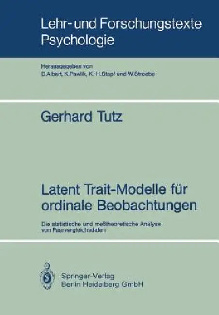 Buy Latent Trait-Modelle Für Ordinale Beobachtungen (English, Gerhard Tutz) Online at Best Price - BookBajar