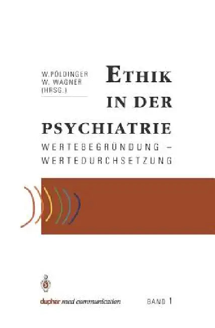 Buy Ethik in Der Psychiatrie (English, Walter Pöldinger | Wolfgang Wagner) Online at Best Price - BookBajar