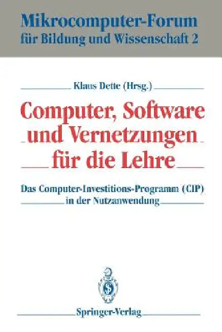 Buy Computer, Software Und Vernetzungen Für Die Lehre (English, Klaus Dette) Online at Best Price - BookBajar