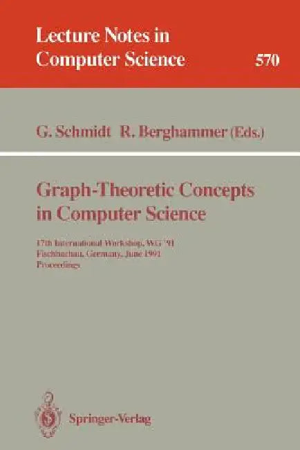 Buy Graph-Theoretic Concepts in Computer Science (English, Gunther Schmidt | Rudolf Berghammer) Online at Best Price - BookBajar