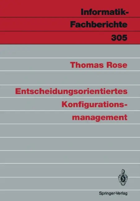 Buy Entscheidungsorientiertes Konfigurationsmanagement (English, Thomas Rose) Online at Best Price - BookBajar