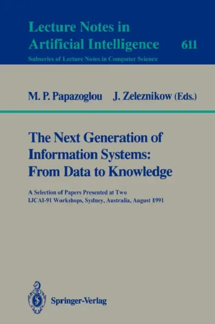 Buy The Next Generation of Information Systems (English, Michael P. Papazoglou | John Zeleznikow) Online at Best Price - BookBajar