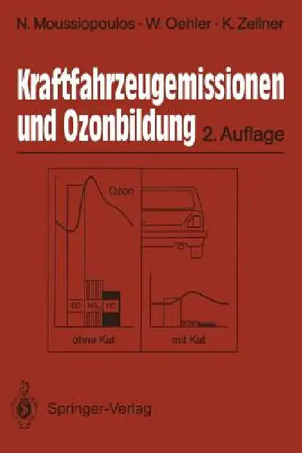 Buy Kraftfahrzeugemissionen Und Ozonbildung (English, Nicolas Moussiopoulos | Wolfgang Oehler | Klaus Zellner) Online at Best Price - BookBajar