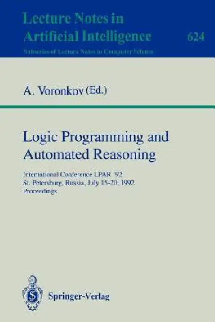 Buy Logic Programming and Automated Reasoning (English, Andrei Voronkov) Online at Best Price - BookBajar