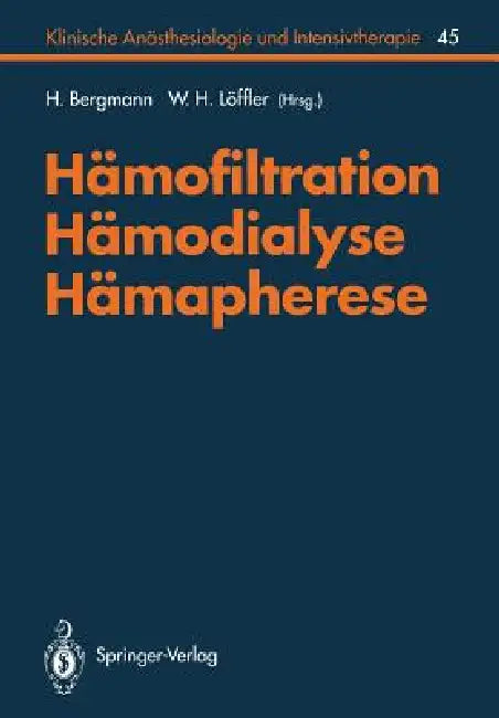 Buy Hämofiltration, Hämodialyse, Hämapherese (English, F. W. Ahnefeld | H. Bergmann | R. Bambauer) Online at Best Price - BookBajar