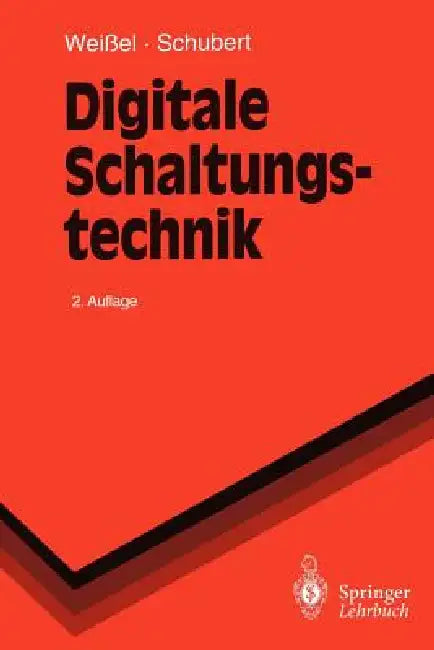 Buy Digitale Schaltungstechnik (English, Ralph Weißel | Franz Schubert) Online at Best Price - BookBajar