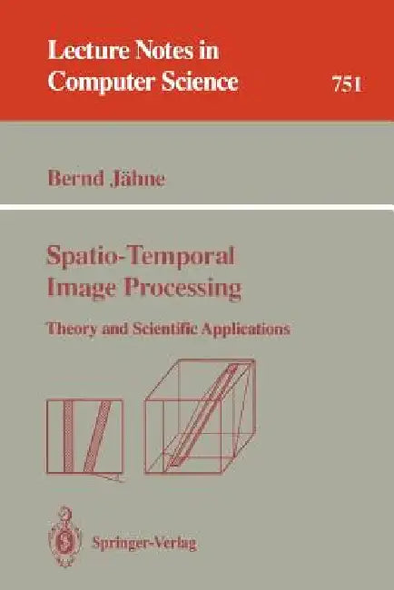 Buy Spatio-Temporal Image Processing (English, Bernd Jähne) Online at Best Price - BookBajar