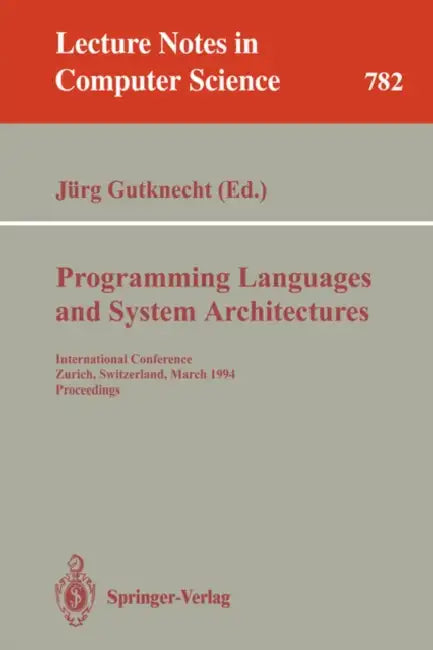 Buy Programming Languages and System Architectures (English, Jürg Gutknecht) Online at Best Price - BookBajar