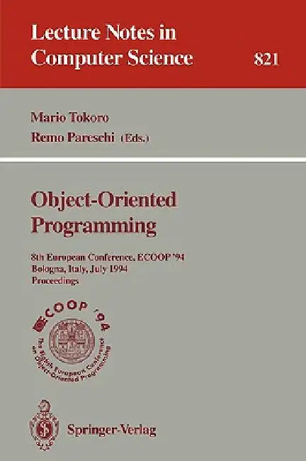 Buy Ecoop '94 - Object-Oriented Programming (English, Mario Tokoro | Remo Pareschi) Online at Best Price - BookBajar