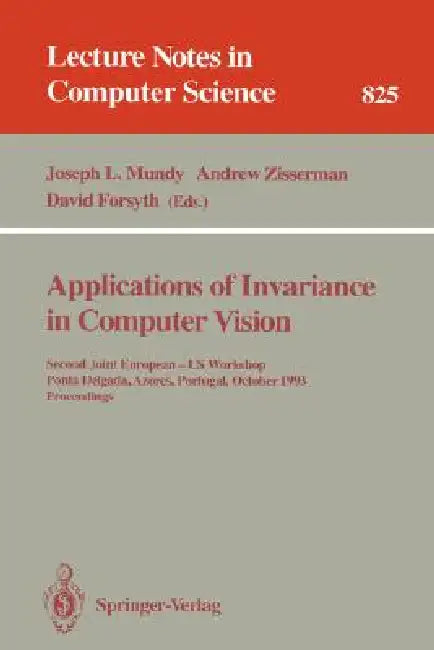 Buy Applications of Invariance in Computer Vision (English, Joseph L. Mundy | Andrew Zisserman | David Forsyth) Online at Best Price - BookBajar