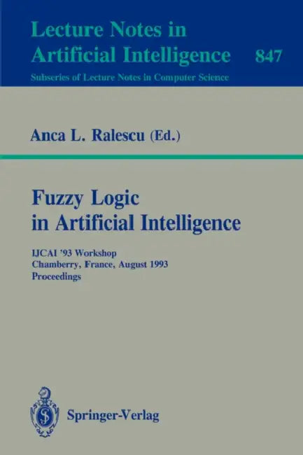 Buy Fuzzy Logic in Artificial Intelligence (English, Anca Ralescu) Online at Best Price - BookBajar