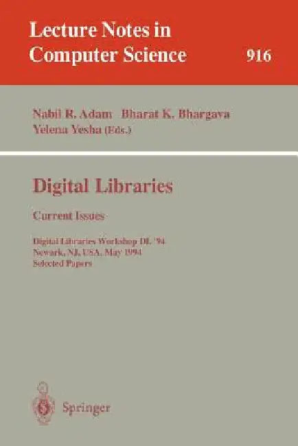 Buy Digital Libraries (English, Nabil R. Adam | Bharat K. Bhargava | Yelena Yesha) Online at Best Price - BookBajar