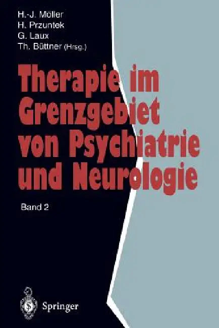 Buy Therapie Im Grenzgebiet Von Psychiatrie Und Neurologie (English, Hans-Jürgen Möller | Horst Przuntek | Gerd Laux) Online at Best Price - BookBajar