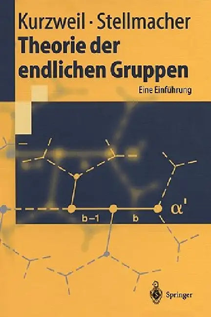 Buy Theorie Der Endlichen Gruppen (English, Hans Kurzweil | Bernd Stellmacher) Online at Best Price - BookBajar