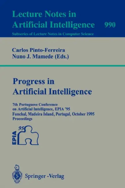 Buy Progress in Artificial Intelligence (English, Carlos Pinto-Ferreira | Nuno J. Mamede) Online at Best Price - BookBajar