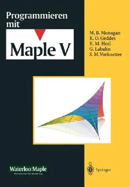 Buy Programmieren Mit Maple V (English, J. S. Devitt | Waterloo Maple Incorporated | K. Homann) Online at Best Price - BookBajar