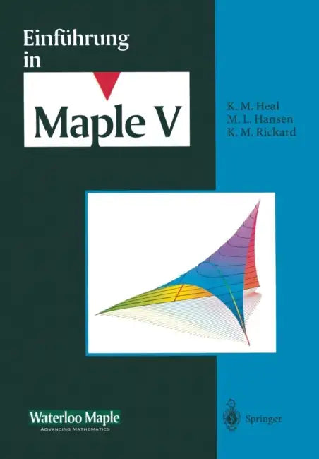 Buy Einführung in Maple V (English, J. S. Devitt | Waterloo Maple Incorporated | K. Homann) Online at Best Price - BookBajar