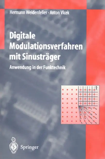 Buy Digitale Modulationsverfahren Mit Sinusträger (English, Hermann Weidenfeller | Anton Vlcek) Online at Best Price - BookBajar