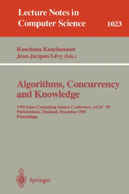 Buy Algorithms, Concurrency and Knowledge (English, Kanchana Kanchanasut | Jean-Jacques Levy) Online at Best Price - BookBajar