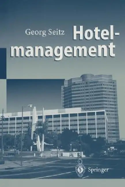 Buy Hotelmanagement (English, Georg Seitz) Online at Best Price - BookBajar