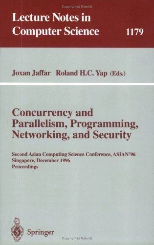 Buy Concurrency and Parallelism, Programming, Networking, and Security (English, Joxan Jaffar | Roland H. C. Yap) Online at Best Price - BookBajar