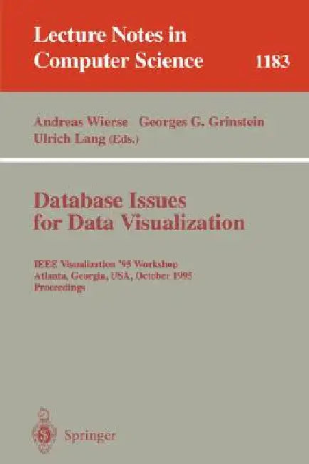 Buy Database Issues for Data Visualization (English, Andreas Wierse | Georges G. Grinstein | Ulrich Lang) Online at Best Price - BookBajar