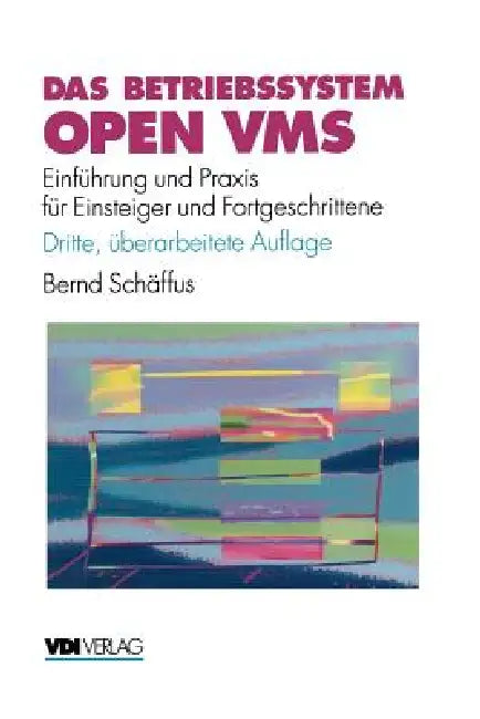 Buy Das Betriebssystem Open VMS (English, Bernd Schäffus) Online at Best Price - BookBajar