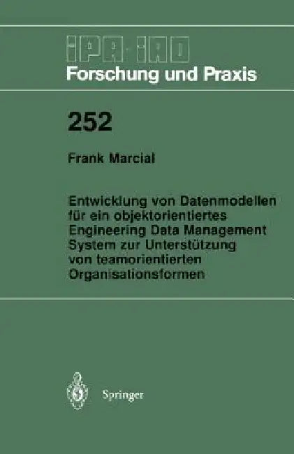Buy Entwicklung Von Datenmodellen Für Ein Objektorientiertes Engineering Data Management System Zur Unte (English, Frank Marcial) Online at Best Price - BookBajar