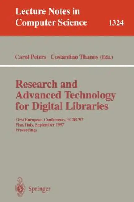 Buy Research and Advanced Technology for Digital Libraries (English, Costantino Thanos) Online at Best Price - BookBajar