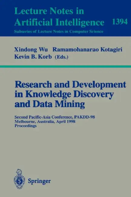 Buy Research and Development in Knowledge Discovery and Data Mining (English, Xindong Wu | Ramamohanarao Kotagiri | Kevin B. Korb) Online at Best Price - BookBajar