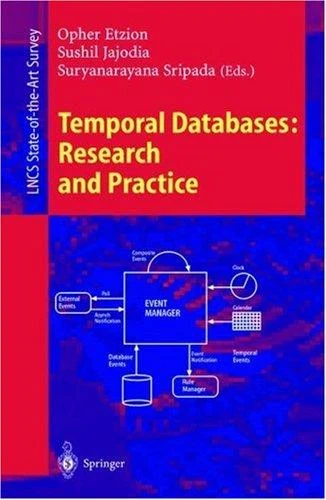 Buy Temporal Databases (English, Opher Etzion | Sushil Jajodia | Suryanarayana Sripada) Online at Best Price - BookBajar