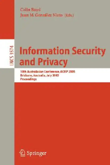 Buy Information Security and Privacy (English, Colin Boyd | Ed Dawson) Online at Best Price - BookBajar