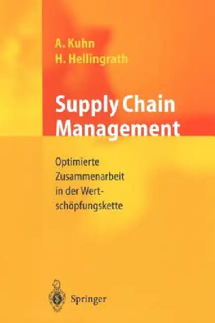 Buy Supply Chain Management (English, Bernd Hellingrath | Axel Kuhn) Online at Best Price - BookBajar