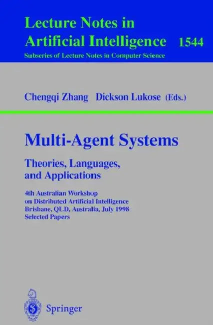 Buy Multi-Agent Systems. Theories, Languages and Applications (English, Chengqi Zhang | Dickson Lukose) Online at Best Price - BookBajar