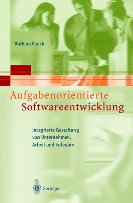 Buy Aufgabenorientierte Softwareentwicklung (English, Barbara Paech) Online at Best Price - BookBajar