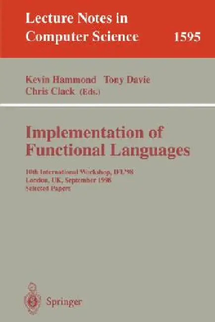 Buy Implementation of Functional Languages (English, Kevin Hammond | Tony Davie | Chris Clack) Online at Best Price - BookBajar