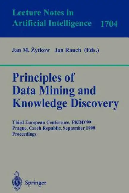 Buy Principles of Data Mining and Knowledge Discovery (English, Jan Zytkow | Jan Rauch) Online at Best Price - BookBajar