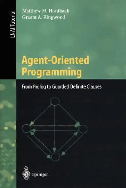 Buy Agent-Oriented Programming (English, Matthew M. Huntbach | Graem a. Ringwood) Online at Best Price - BookBajar