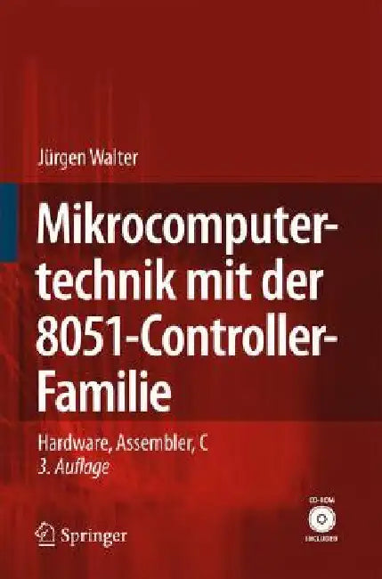 Buy Mikrocomputertechnik Mit der 8051-Controller-Familie (English, Jürgen Walter) Online at Best Price - BookBajar