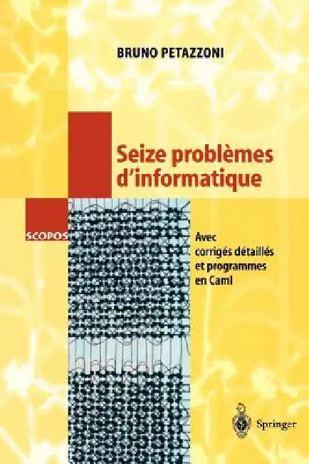 Buy Seize Problèmes d'Informatique (English, Bruno Petazzoni) Online at Best Price - BookBajar