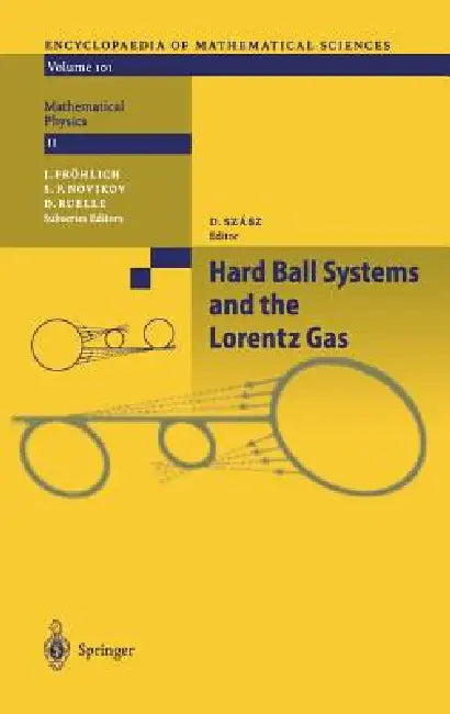 Buy Hard Ball Systems and the Lorentz Gas (English, L. a. Bunimovich | D. Szasz | D. Burago) Online at Best Price - BookBajar