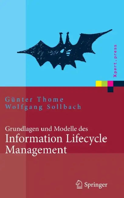 Buy Grundlagen Und Modelle Des Information Lifecycle Management (English, Günter Thome | Wolfgang Sollbach) Online at Best Price - BookBajar