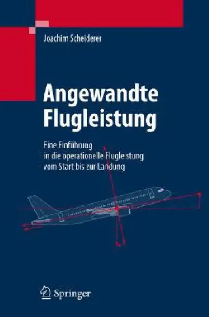 Buy Angewandte Flugleistung (English, Joachim Scheiderer) Online at Best Price - BookBajar